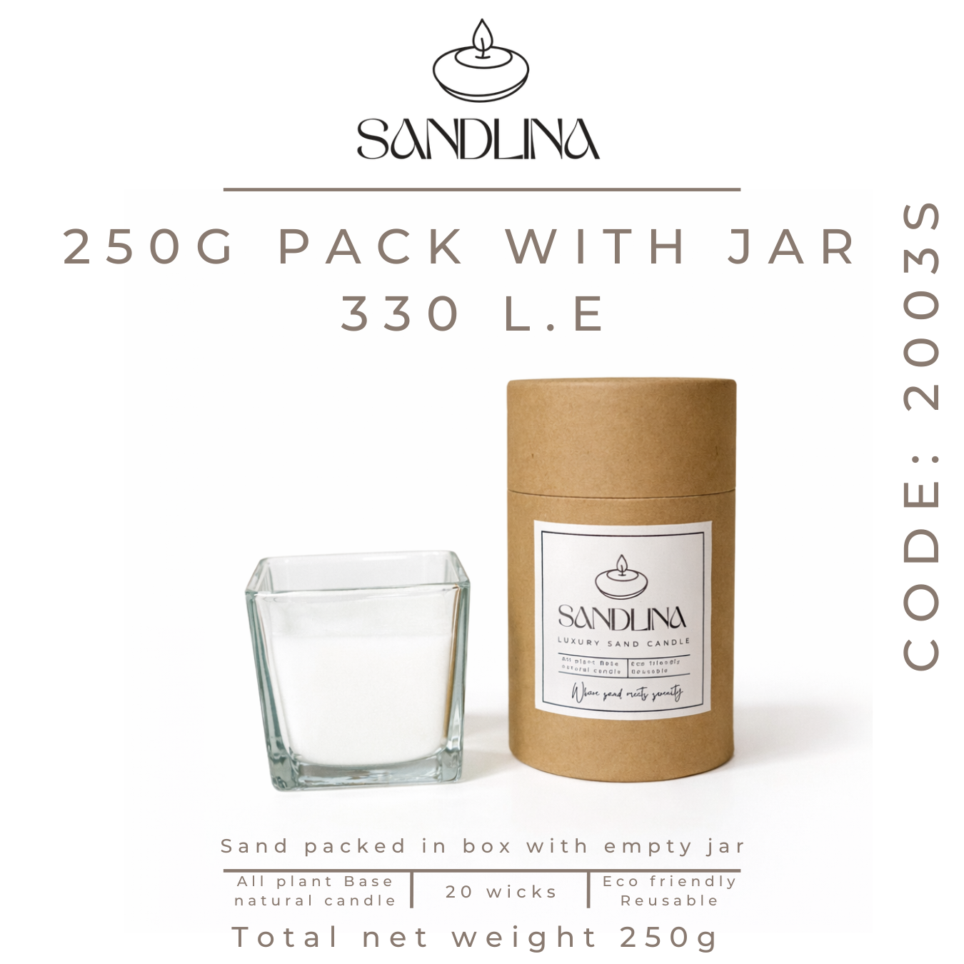 2003S 250g - sand candle